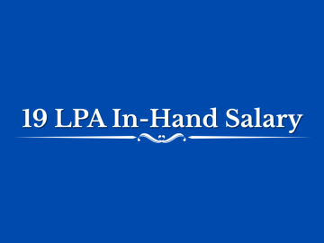 19 LPA In-Hand Salary