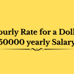 Hourly Rate for a Dollar 50000 yearly Salary