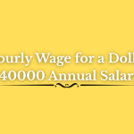 Hourly Wage for a Dollar 140000 Annual Salary