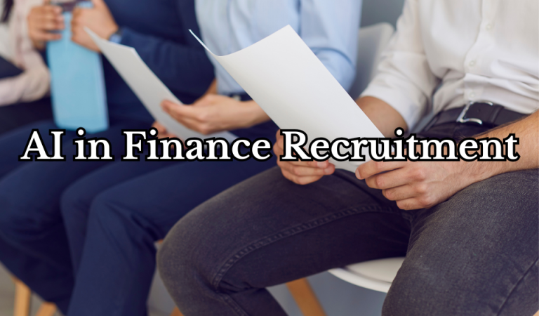 How AI is Changing the Future of Finance Recruitment