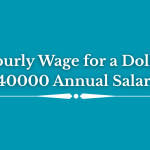 Hourly Wage for a Dollar 140000 Annual Salary