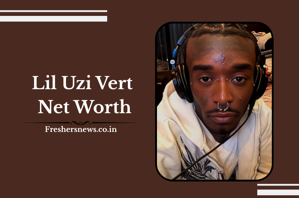 Lil Uzi Vert Net Worth