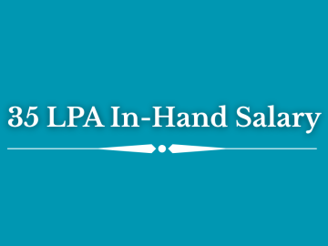 35 LPA In-Hand Salary